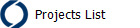   Projects List